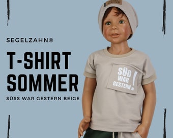 Tshirt Kinder Beige mit Spruch Sommershirt Oberteil kurzarm Junge Mädchen Shirt beiges Sweatshirt Kurzarmshirt Kind Baby Segelzahn Kleidung