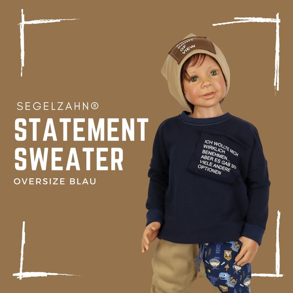 Statement Sweatshirt Kinder Oversize Pullover Unisex Blau Kind Baby Oberteil Pulli Shirt Segelzahn Kinderkleidung Junge Mädchen Hoodie