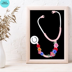 Floral Stethoscope digital download | Frame | Office | Home decor | Healthcare Workers/Students | Medical Medicine | | Poster