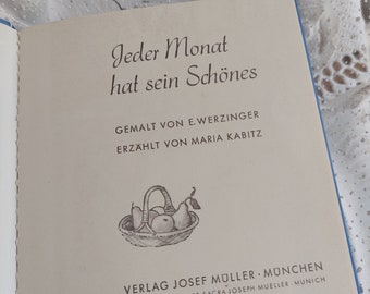 Old book 1959  Jeder Monat hat sein Schönes. Werzinger Emilie und Maria, Kabitz: Altes Kinderbuch