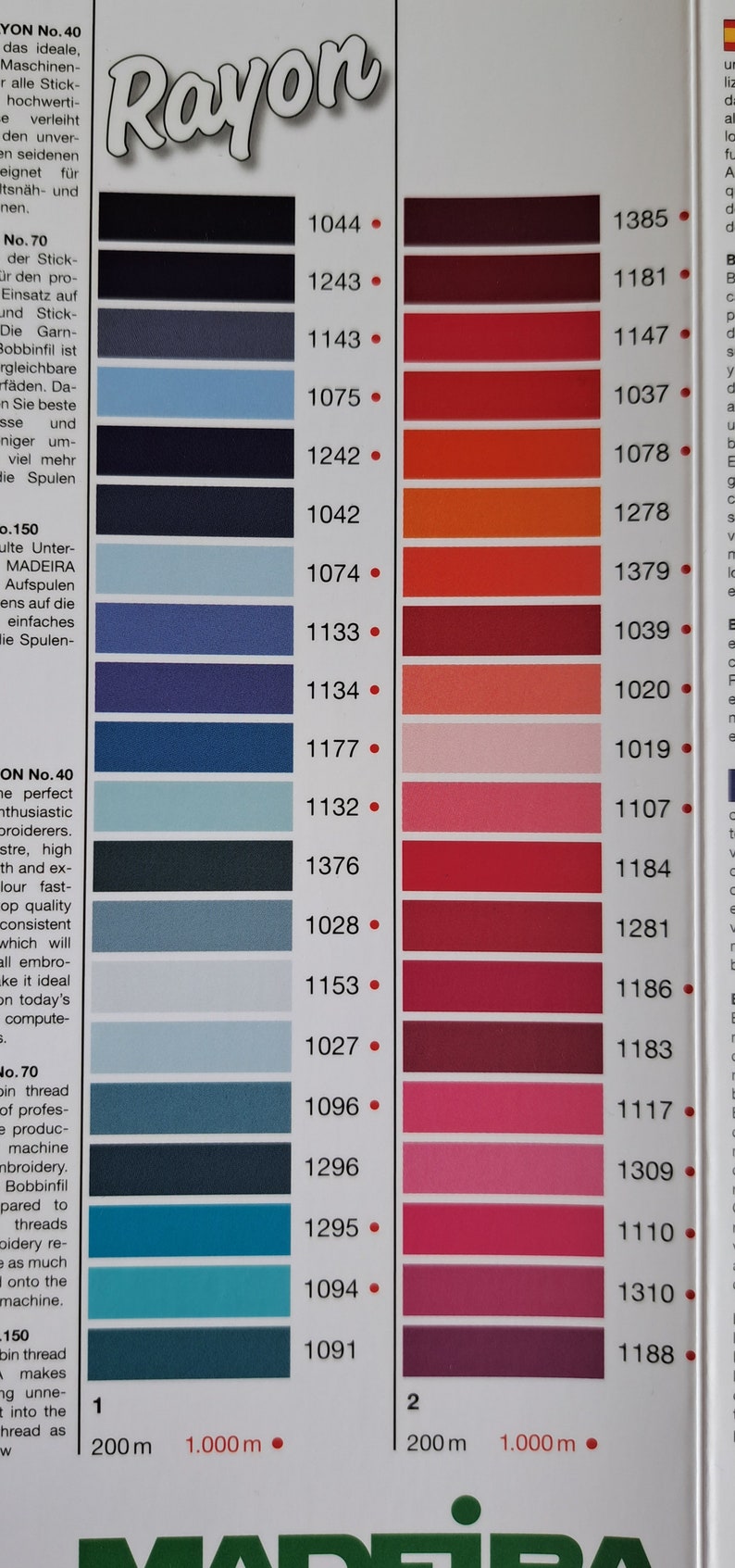 May include: A color chart for Madeira Rayon embroidery thread. The chart shows 20 different colors of thread, with the color number and length of each spool listed. The colors range from black to red to pink to blue.