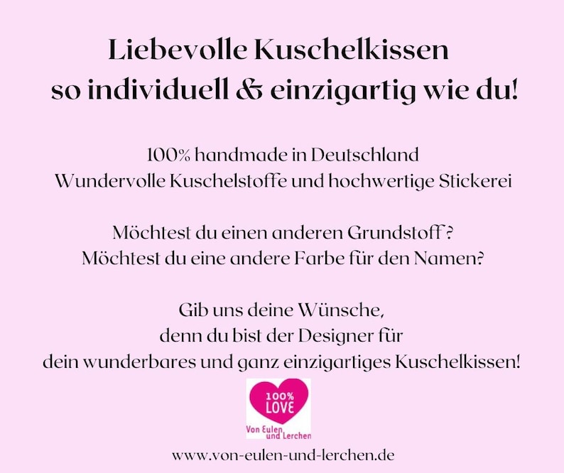 May include: A light pink background with black text that reads "Liebevolle Kuschelkissen so individuell & einzigartig wie du!" and other text. A pink heart with "100% LOVE" is in the bottom center.