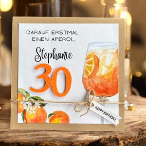Glückwunschkarte Glückwunsch Karte runder Geburtstag, Aperol Spritz personalisierbar mit Zahl und Name 18 20 30 40 50 60 70 75 80 90 100