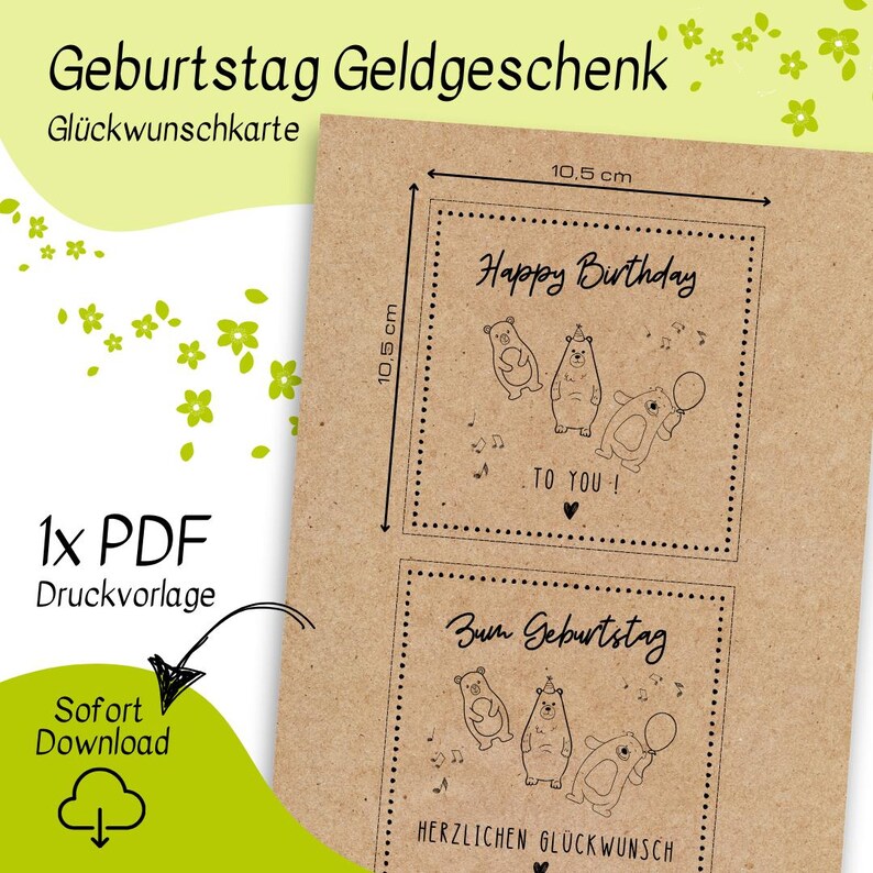 May include: A brown card with the text "Happy Birthday" and "To You!" featuring bear illustrations, measuring 10.5 cm x 10.5 cm. The card also includes the text "Zum Geburtstag" and "Herzlichen Gl&uuml;ckwunsch". The words "Sofort Download" are also visible.