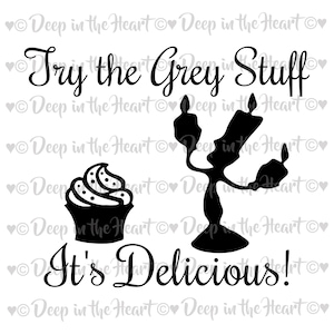 Lumiere - Try the Grey Stuff.  It&#39;s Delicious - Beauty and the Beast - SVG, PNG, JPG -Instant Zip File Download - Digital Scrapbook Layout