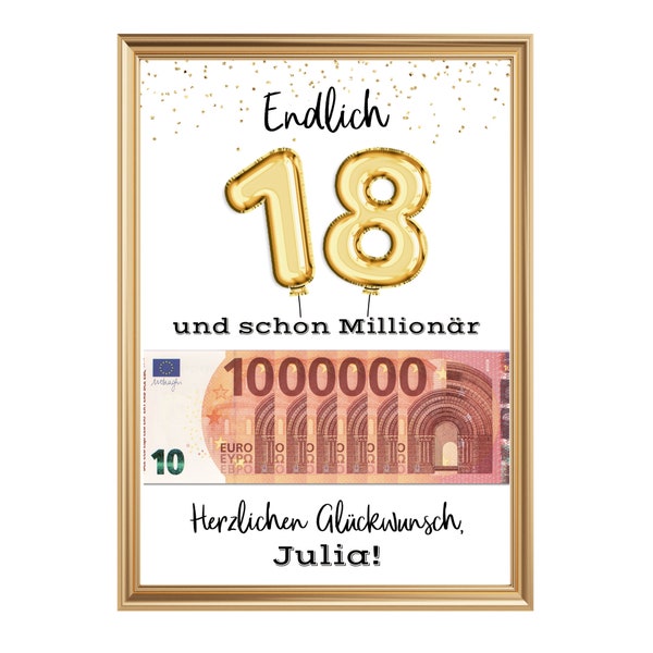 Geburtstagsgeschenk personalisiert 18. Geburtstag Geschenk I Endlich Millionär Erste Million I Geldgeschenk Geld verpacken I  Ballons - A4