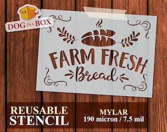 May include: White reusable stencil with the text "FARM FRESH Bread" and a design of two loaves of bread with steam coming off of them. The stencil is made of 7.5 mil mylar.