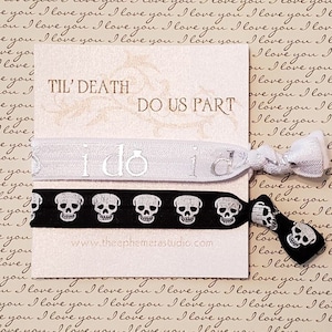 Bachelorette Party Favor | Til' Death Do Us Part | Hair Tie | Bachelorette Party | Wedding Favor | Party Favor | Skull Hair Tie | I DO