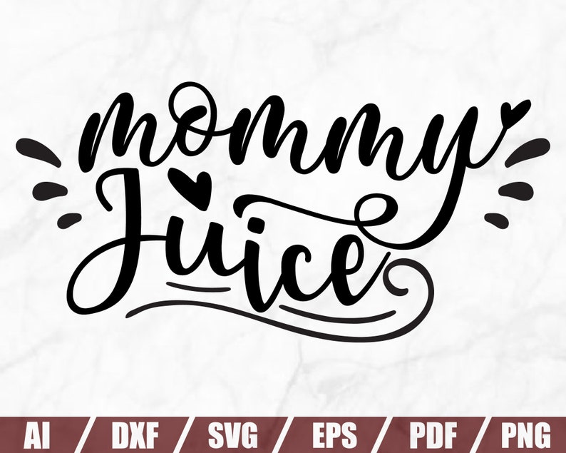 Download Mommy juice SVG Wine Svg Wine Glass Svg Drinking Svg | Etsy