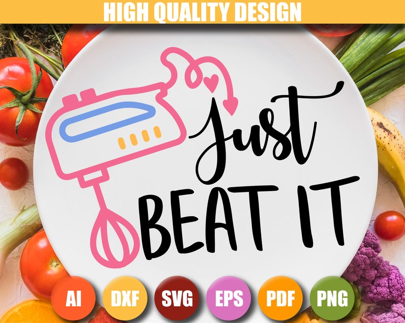 Download Cooking Svg Cooking Svg Kitchen Cut Files Just Beat It Svg Apron Prints Svg Kitchen Quote Svg Dish Towel Svg Visual Arts Craft Supplies Tools