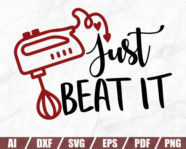 Apron prints svg kitchen quote svg Cooking svg Dish towel svg kitchen cut files Cooking SVG Just beat it SVG