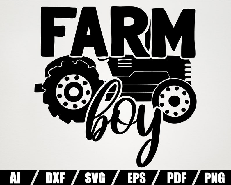 Download Printable Vector Clip Art Farm Boy Svg Farming Saying And Quotes Farm Svg Farming Svg Instant Download Farmhouse Svg Cut Files Visual Arts Collage Deshpandefoundationindia Org