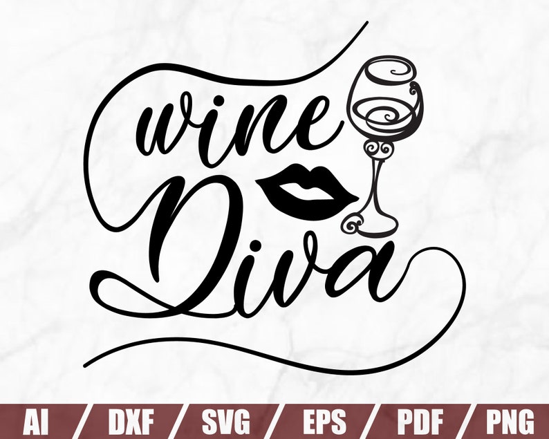 Download Wine Diva SVG Wine Svg Wine Glass Svg Drinking Svg | Etsy