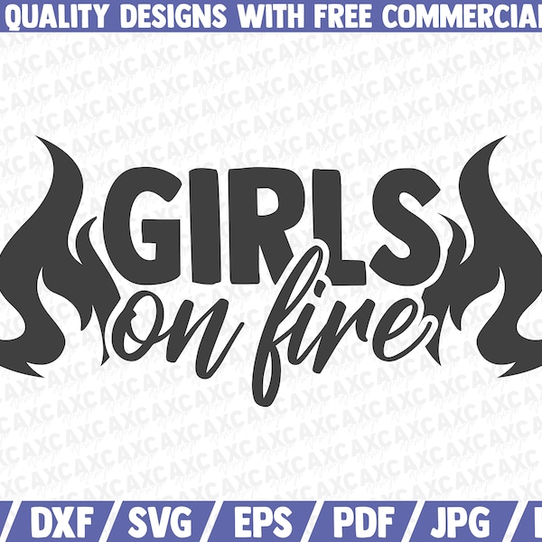 Girls on Fire SVG | Girl Power SVG Cut File | Instant Download | Women Quote | Saying | Shirt Print | Feminism | Printable Vector Clip Art