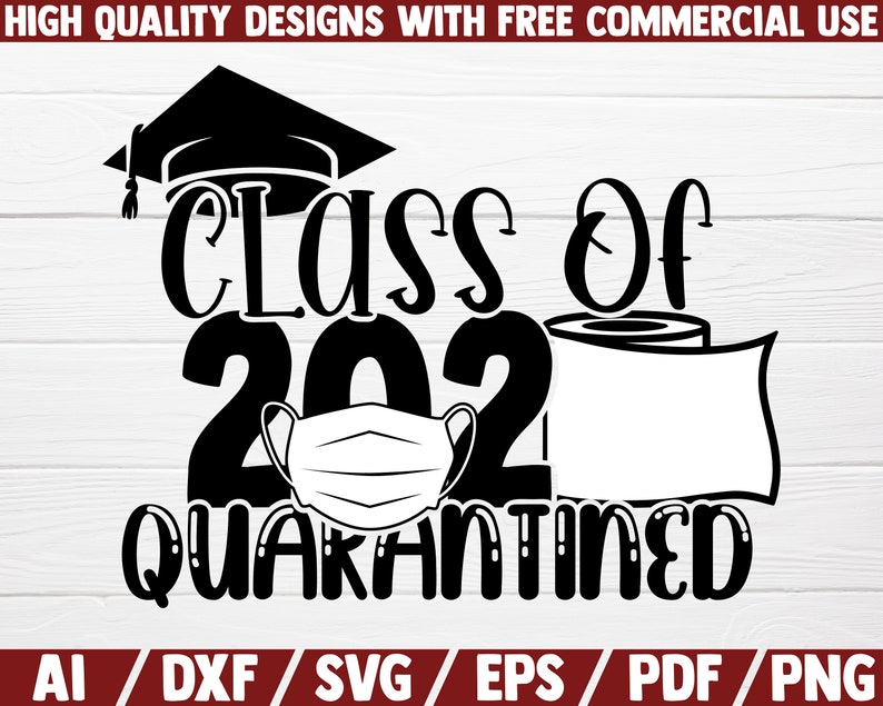 Free Free Kindergarten Graduation Quarantine Svg 67 SVG PNG EPS DXF File