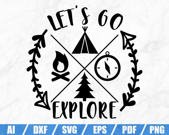 Download Let S Go Explore Svg Happy Camper Svg Camping Svg Etsy