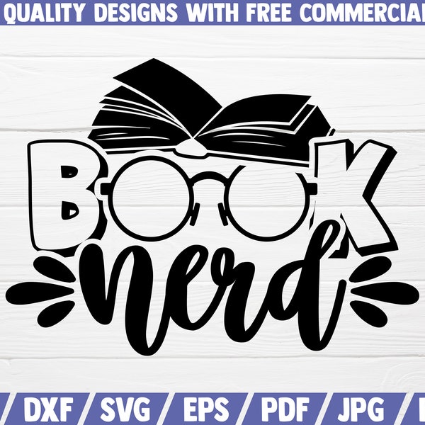 Book Nerd SVG | Book Lover SVG Cut File | Instant Download | Reading Saying | Reader Quote | Library Decor | Shirt Print | Vector Clip Art