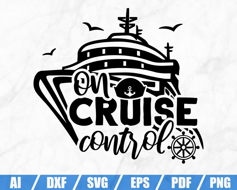 Download On Cruise Control SVG Ship SVG Cruise shirt Holiday svg | Etsy