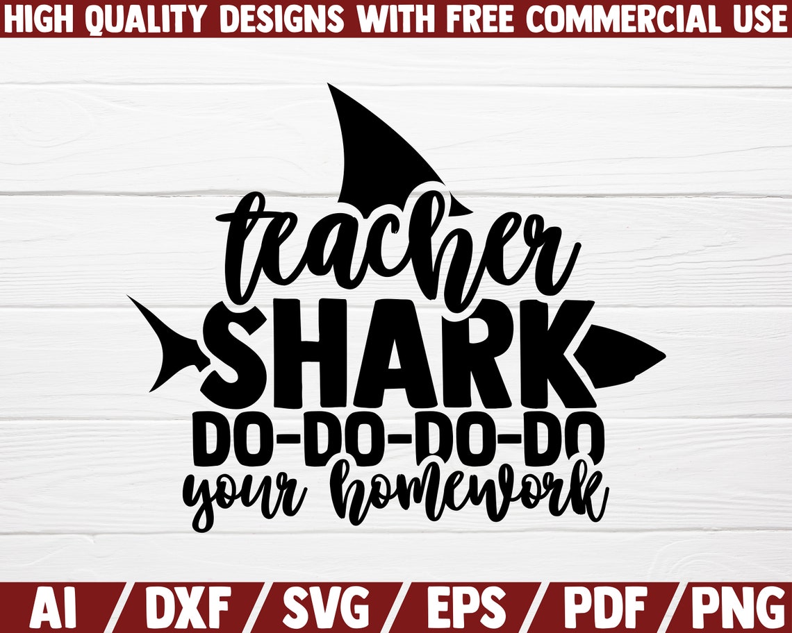 Download Teacher shark do your homework SVG DXF file cut file | Etsy