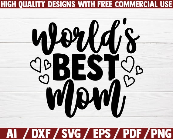 World's Best Mom Royalty Free SVG, Cliparts, Vectors, and Stock