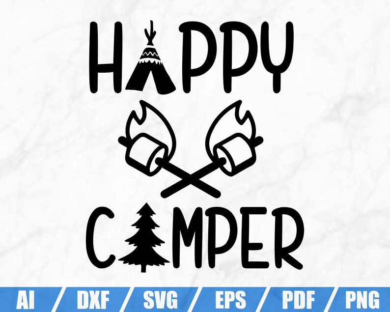 Free Free Camping Quotes Svg 524 SVG PNG EPS DXF File