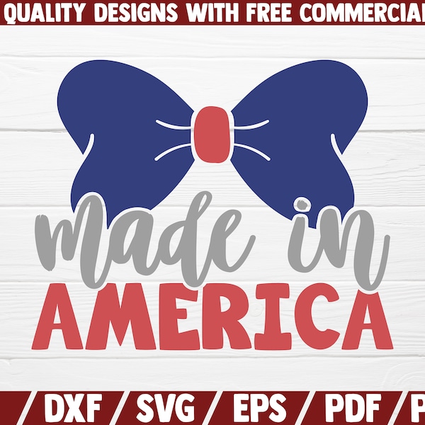 Made in america SVG - DXF file - cut file - independence day - 4th of july shirt - fourth of july gift - patriotic - merica svg - bow - pdf