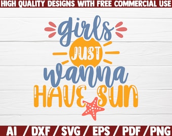 Girls just wanna have sun SVG - DXF file - cut file - summer svg - summer quotes - beach sayings - girls - sunshine - summer decor - beach