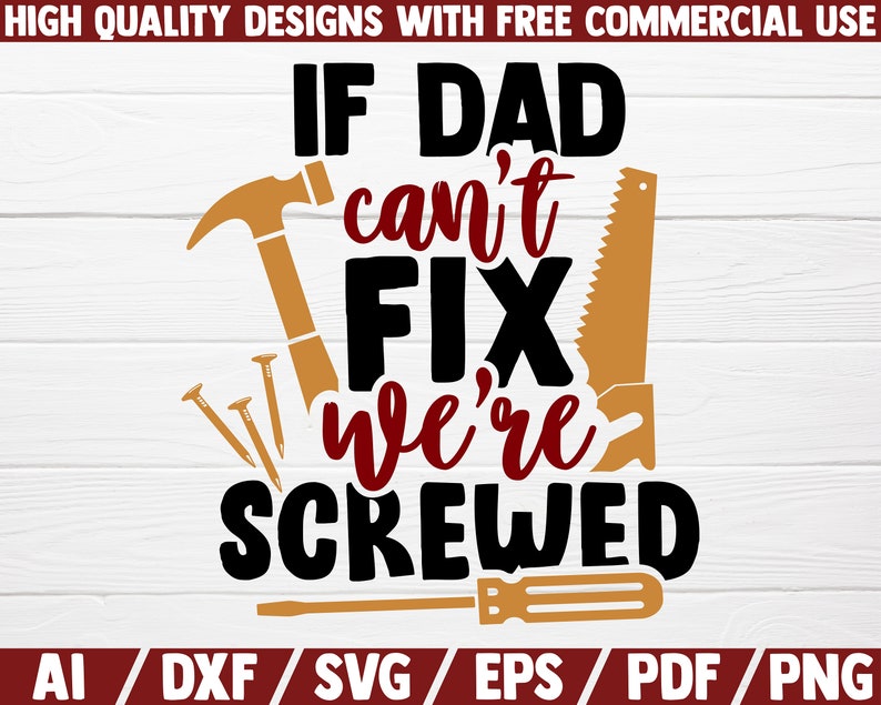 Download If dad can't fix we're screwed SVG DXF file cut | Etsy