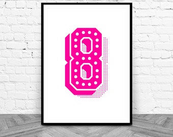 Number 8 Printable Poster, Number Eight Wall Art, Hot Pink Art Print, Instant Digital Download, Modern Bold Typographic Font Large Poster