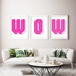 WOW Poster Neon Pink Wandkunst, Positives Zitat Art Set 3 Buchstaben Drucke, Typografie Ausdrucke, digitaler Download, Trendy Wohnzimmer Dekor