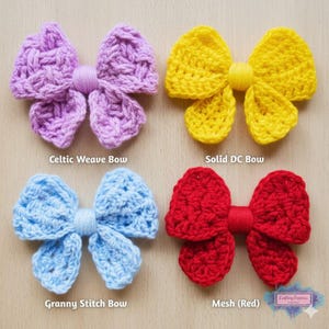 May include: Four handmade crochet bows in various colors: lavender, yellow, light blue, and red. Each bow has a unique stitch pattern, with the names "Celtic Weave Bow", "Solid DC Bow", "Granny Stitch Bow", and "Mesh (Red)" displayed below each.