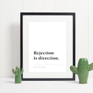 Rejection is Direction | Art Printable | Wall Art | Art Print | Ready to Frame | Printable Art | Type Poster | Home Decor | Instant Download