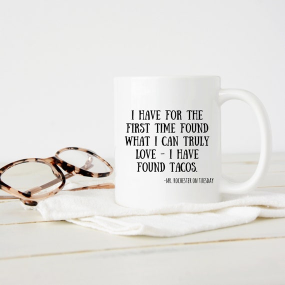 Jane Eyre Taco Mug, Mr Rochester Quote Charlotte Bronte Gift