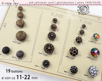 19 old collector's glass buttons from 1930/40 on a sample card - three different designs, some hand-painted - ø approx. 11-22 mm - No. X-4012