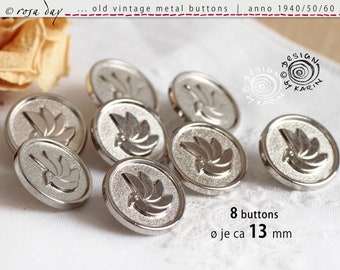 8 pequeños botones antiguos de metal de 1950/60 - metal plateado con el mismo diseño de "paloma" - ø cada uno aproximadamente 13 mm - No. X-3274