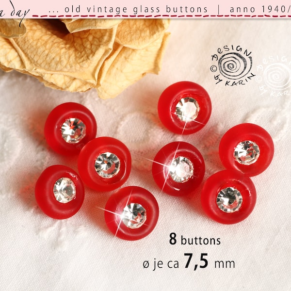 8 old small rhinestone glass buttons from 1960 - doll buttons - satin glowing red glass with crystal rhinestones - each ø approx. 7.5 mm in size - No. X-4770