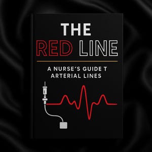 The Red Line: The Nurse's Guide to Arterial Lines eBook