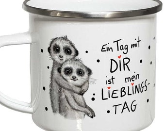 Emaille Becher Geschenkartikel Erdmännchen Tasse mit Sprüchen Spruch Geschenk Emailletasse Campingbecher