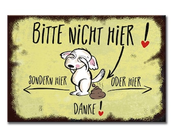 Kein Hundeklo Schild Hundekot Verbotsschild lustig Alu-Verbund 20 x 30 cm Hundeschilder Hund bitte nicht hier