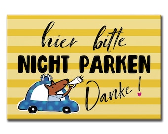 Freundliches Schild Parkverbot Parken verboten Parkverbotsschild Hinweisschild Metall Alu-Dibond Metallschild