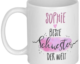 Schwester Geschenk Tasse mit Namen personalisiert Geburtstagsgeschenk Weihnachtsgeschenke