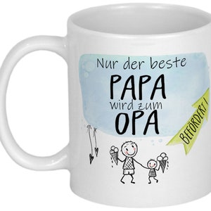 Geschenk für werdenden Opa Tasse mit Spruch, Personalisiert