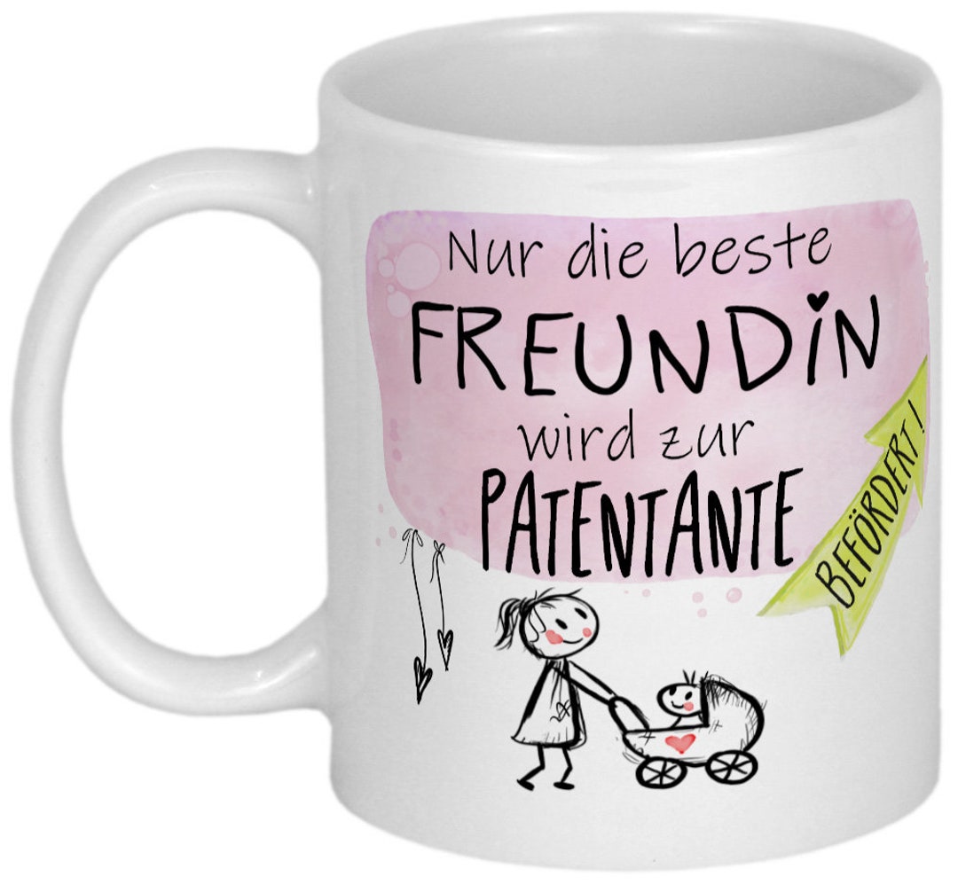 Patentante Geschenk Tasse mit Spruch für Freundin personalisiert Etsy.de