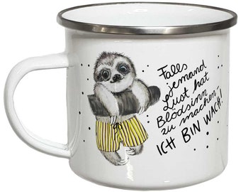 Emaillebecher Geschenkartikel Faultier Tasse mit Sprüchen Spruch Geschenk Emailletasse Campingbecher