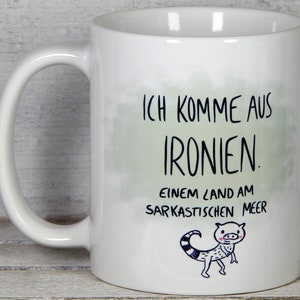 Tasse Spruch Ironien afbeelding 1