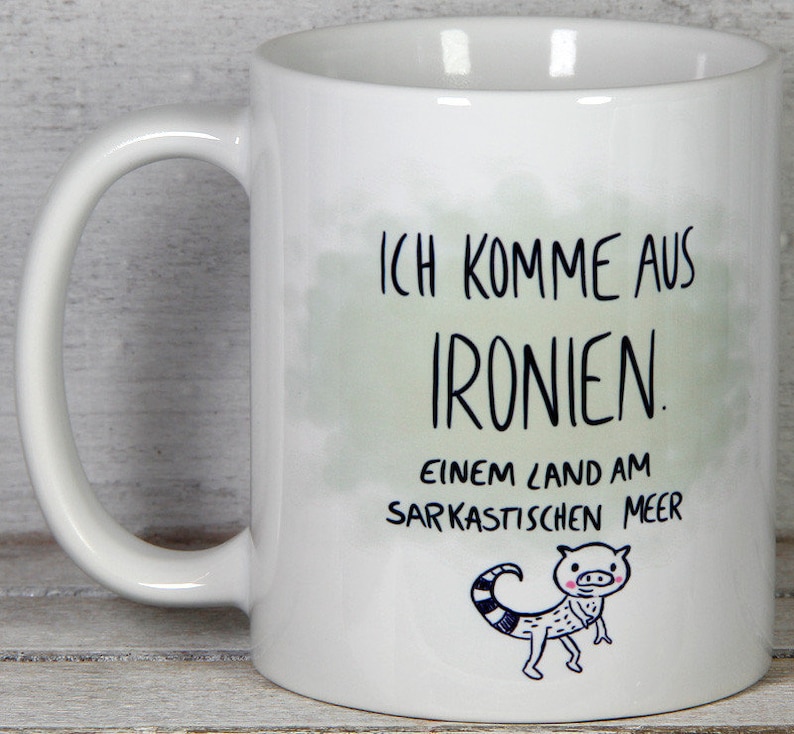 Tasse Spruch Ironien afbeelding 1