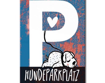 Schild Hundeparkplatz Hunde warten draussen Hundeschild lustig Hinweisschild wetterfest hochwertig freundlich Alu-Verbund ODER Aufkleber