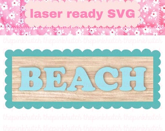 Scalloped Beach Sign SVG Laser Design File Laser Ready Cut File