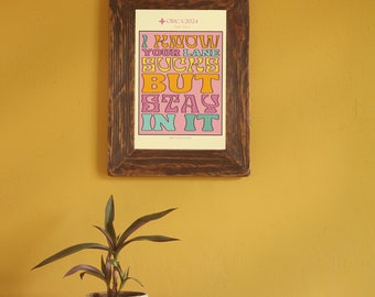 Stay In Your Lane Print: 70s Groovy Word Art