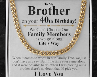 Brother 40th Birthday Cuban Necklace, Brother 40th Birthday Gift Ideas, 40th Birthday Gift Ideas for Brother, Brother turning 40 Years Old
